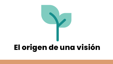 El origen de una visión